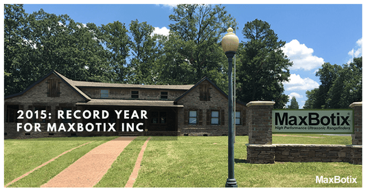 2015: Record Year for MaxBotix Inc - MaxBotix