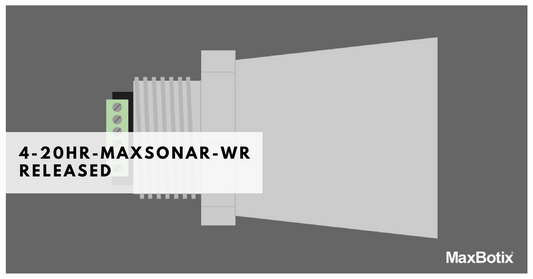 4-20HR-MaxSonar-WR Released - MaxBotix