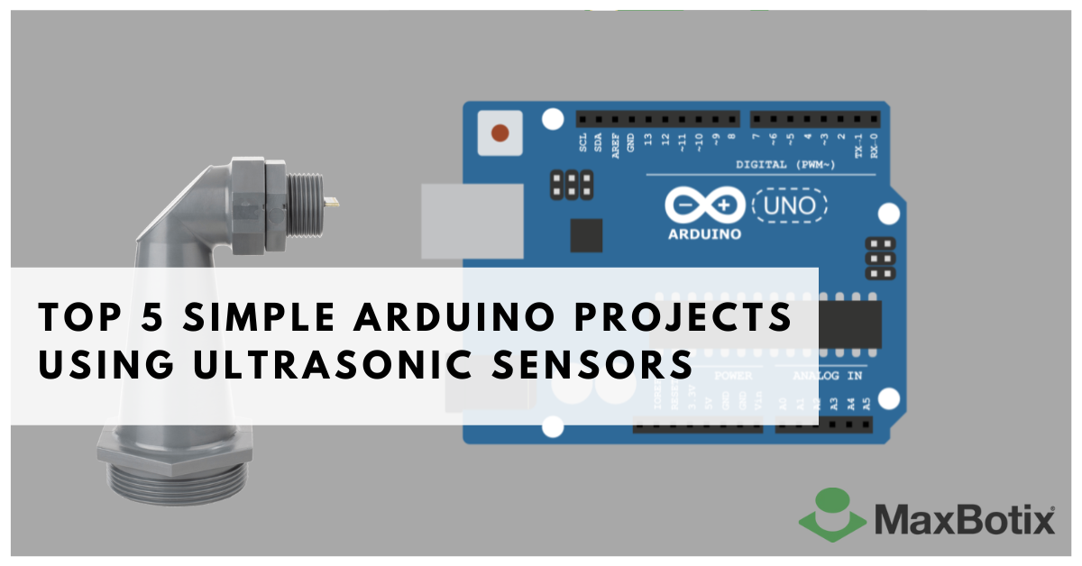 5 Simple Arduino Projects with Ultrasonic Sensors โ MaxBotix