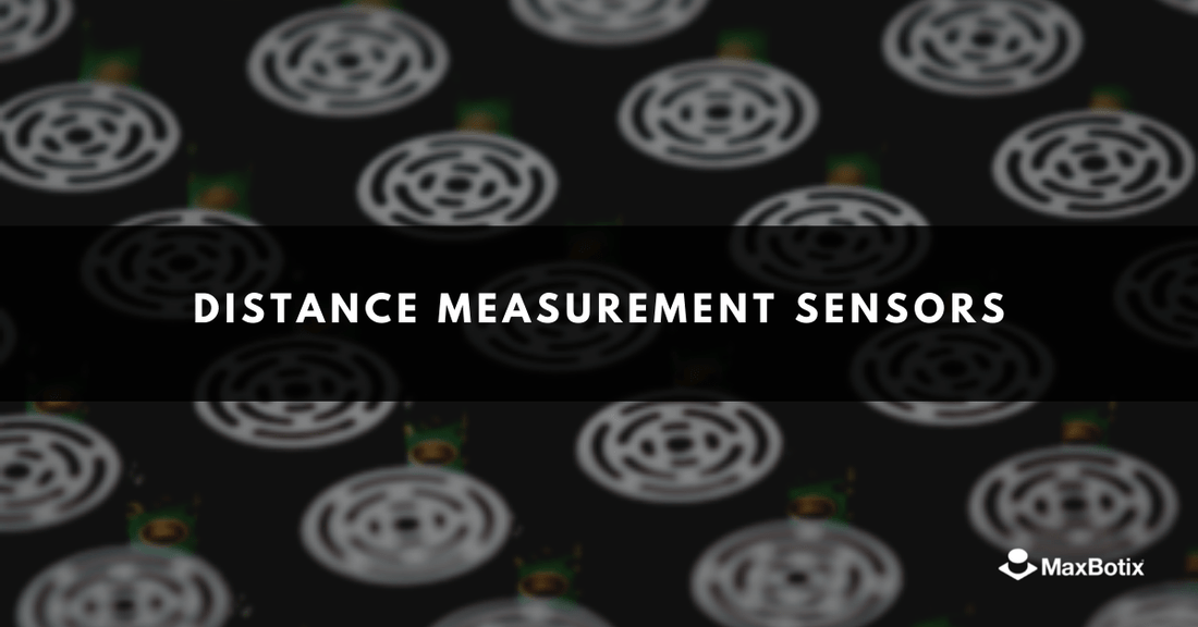 Types of Distance Sensors and How to Select One? - Latest Open