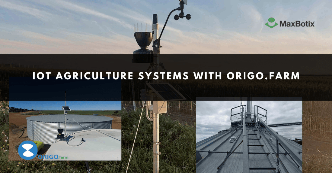IoT Agriculture Systems with Origo.Farm - MaxBotix