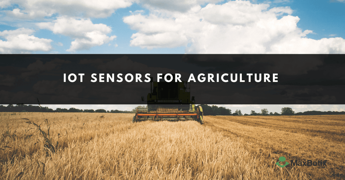 IoT Sensors for Agriculture - MaxBotix