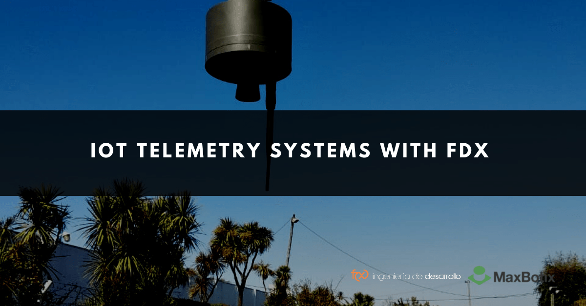 IoT Telemetry Systems with FDX – MaxBotix