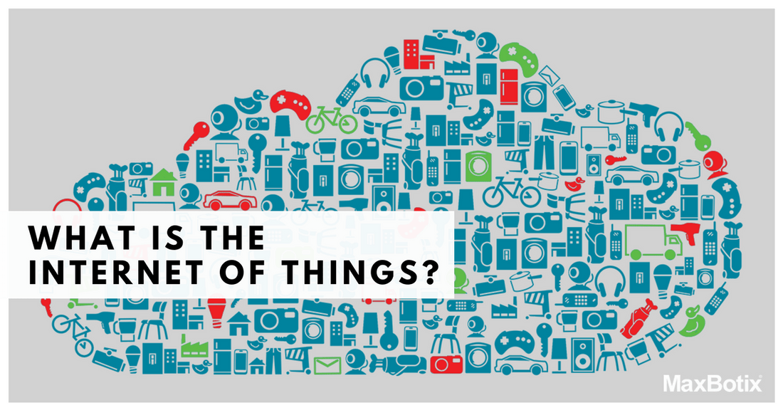 What is The Internet of Things? - MaxBotix